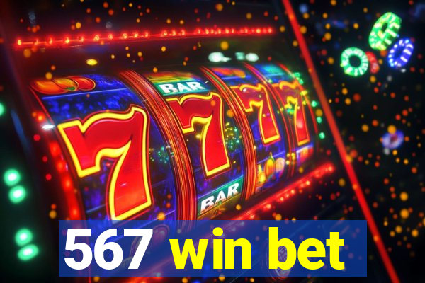 567 win bet